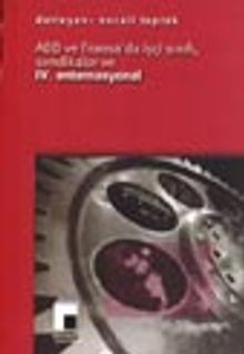 ABD ve Fransa'da İşçi Sınıfı, Sendikalar ve IV. Enternasyonal