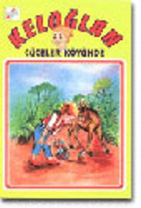 Keloğlan Cüceler Köyünde