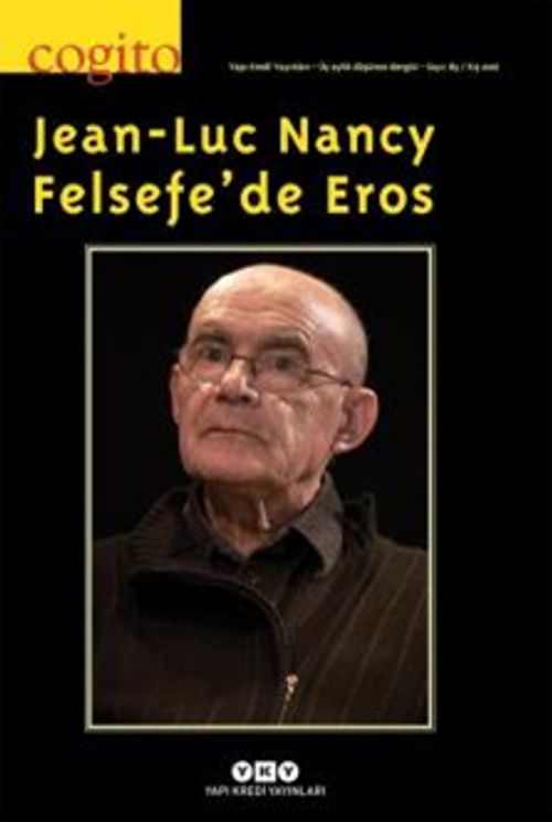 Cogito 85 Üç Aylık Düşünce Dergisi Kış 2017 Felsefe'de Eros