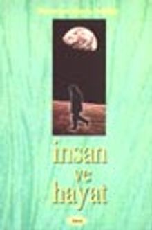 İnsan ve Hayat