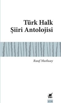 Türk Halk Şiiri Antolojisi