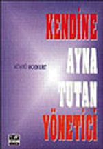 Kendine Ayna Tutan Yönetici