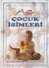 A'dan Z'ye &Ccedil;ocuk İsimleri (K&uuml;&ccedil;&uuml;k Boy)