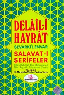 Delaili Hayrat (Eski-Yeni)