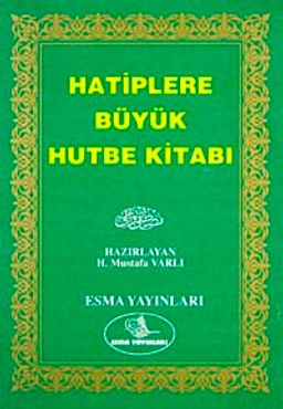 Büyük Hutbe Kitabı (Ciltsiz)