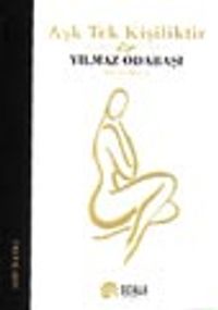 Aşk Tek Kişiliktir