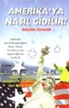 Amerika'ya Nasıl Gidilir?