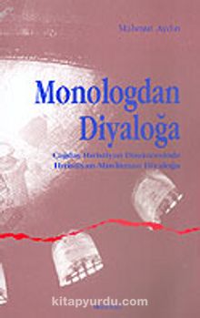 Monologdan Diyaloğa - Mahmut Aydın