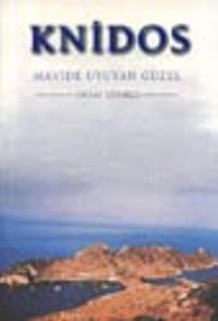 Knidos / Mavide Uyuyan Güzel