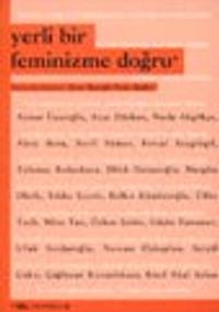 Yerli Bir Feminizme Doğru