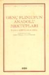 Gen&ccedil; Plinius'un Anadolu Mektupları