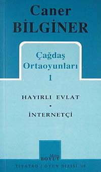 Çağdaş Ortaoyunları 1 / Hayırlı Evlat / İnternetçi