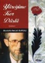 Yüreğime Kor Düştü