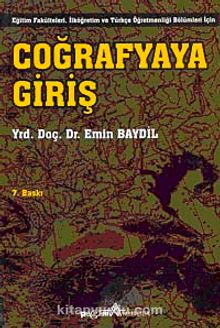Coğrafyaya Giriş - Yard. Doç.Dr. Emin Baydil
