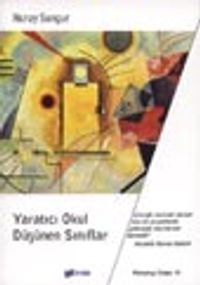 Yaratıcı Okul Düşünen Sınıflar