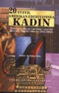 20.Yüzyıl Amerikan Edebiyatında Kadın