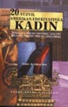 20.Yüzyıl Amerikan Edebiyatında Kadın
