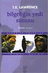Bilgeliğin Yedi Sütunu 1 / Çölde İsyan