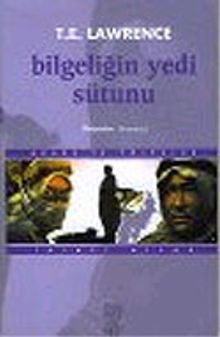 Bilgeliğin Yedi Sütunu 1 / Çölde İsyan