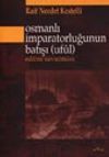 Osmanlı İmparatorluğunun Batışı (uf&ucirc;l)