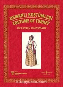 Osmanlı Kostümleri  & Costume Of Turkey