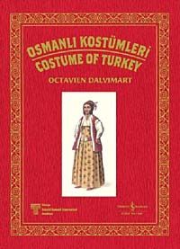 Osmanlı Kostümleri  & Costume Of Turkey