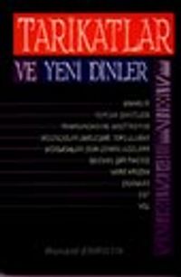 Tarikatlar ve Yeni Dinler