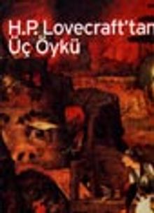 H.P. Lovecraft'dan Üç Öykü