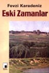 Eski Zamanlar