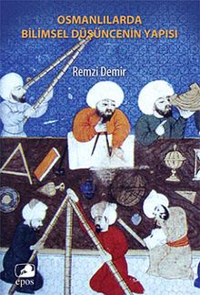 Osmanlılar'da Bilimsel Düşüncenin Yapısı