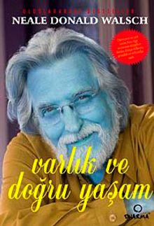 Varlık ve Doğru Yaşam