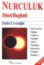 Nurculuk&Dünü Bugünü
