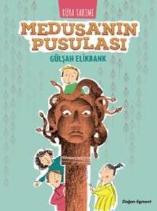 Rüya Takımı- Medusa’nın Pusulası