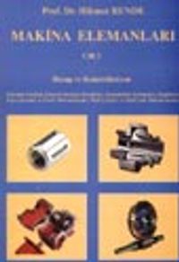 Makine Elemanları (cilt 2) / Prof.Dr. Hikmet Rende
