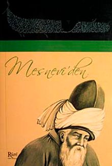 Mevlana Mesnevi'den Seçmeler / Mustafa Özçelik
