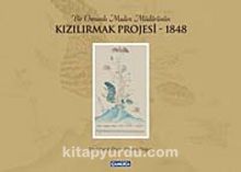 Bir Osmanlı Maden Müdürünün Kızılırmak Projesi-1848 (Ciltli)
