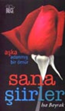 Sana Şiirler