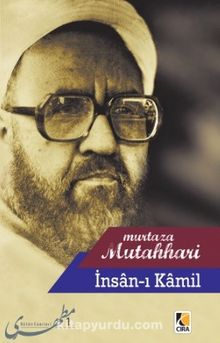 İnsan-ı Kamil - Murtaza Mutahhari