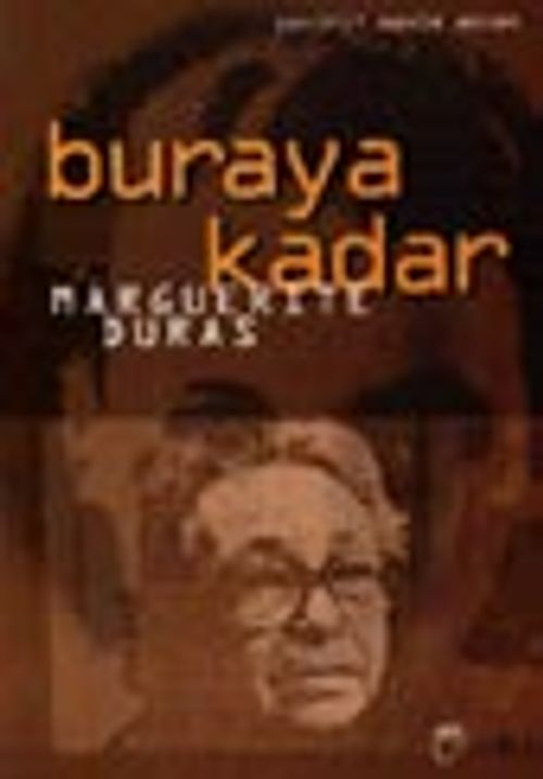 Buraya Kadar