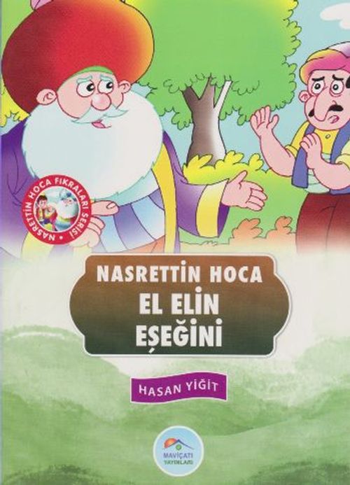 El Elin Eşeğini / Nasrettin Hoca