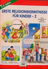 Erste Religionskenntnisse Für Kinder 2 & Çocuklara İlk Dini Bilgiler 2