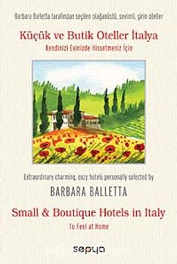 Küçük ve Butik Oteller İtalya & Kendinizi Evinizde Hissetmeniz İçin