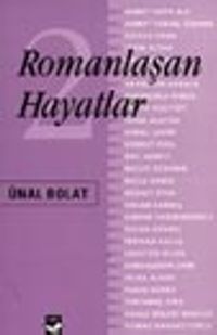 Romanlaşan Hayatlar 2