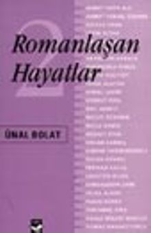 Romanlaşan Hayatlar 2