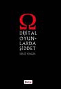 Dijital Oyunlarda Şiddet