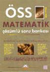 &Ouml;SS Matematik: &Ccedil;&ouml;z&uuml;ml&uuml; Soru Bankası
