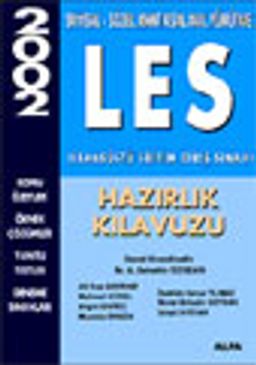 LES Lisansüstü Eğitim Giriş Sınavı Hazırlık Kılavuzu Sayısal - Sözel Mantıksal Akıl Yürütme
