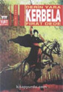 Derin Yara Kerbela - Fırat Dede