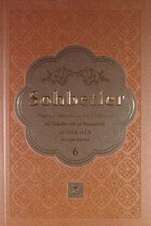 Sohbetler 6 (Karton Kapak)