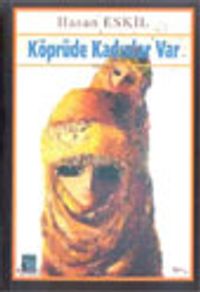 Köprüde Kadınlar Var